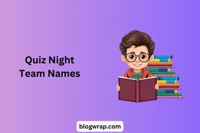 Quiz Night Team Names