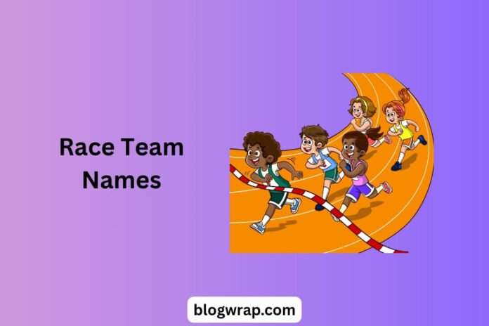 Race Team Names Race Team Names