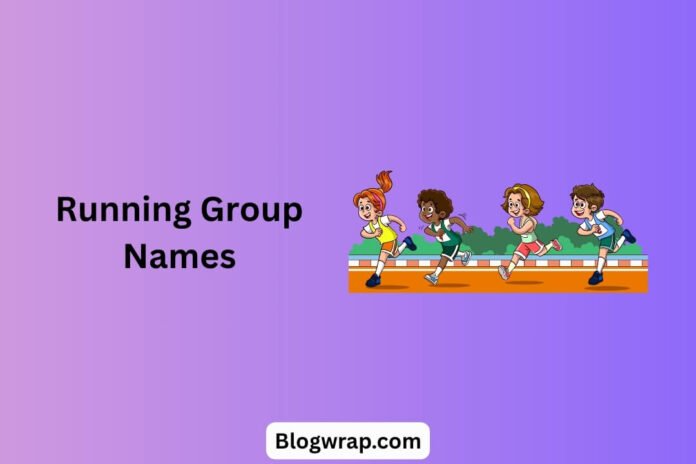 Running Group Names Running Group Names