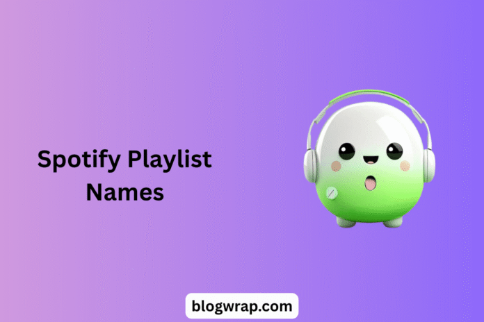 Spotify Playlist Names