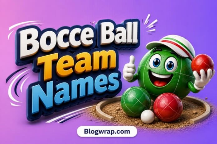 Bocce Ball Team Names