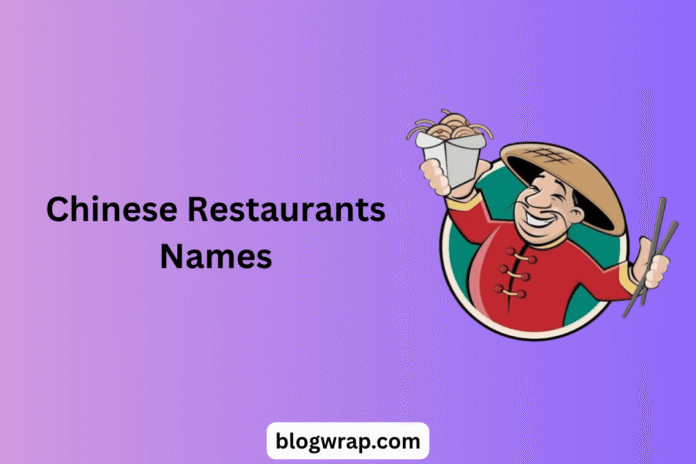 Chinese Restaurants Names