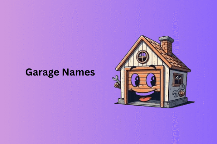 Garage Names