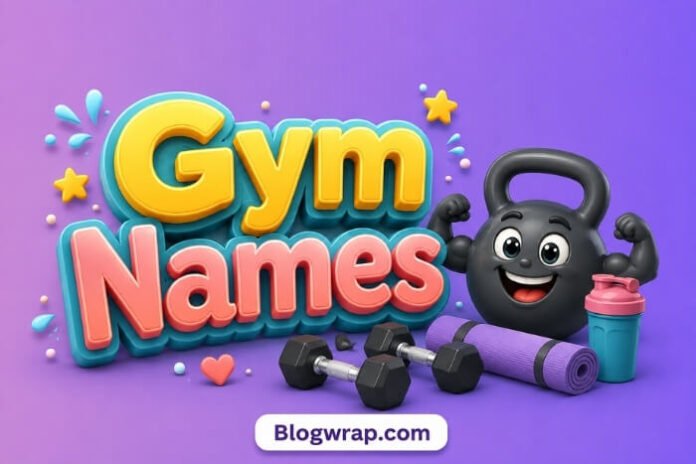 Gym Names