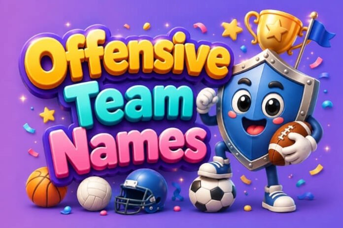 Offensive Team Names