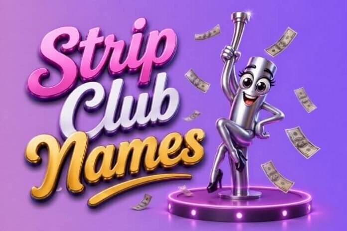 Strip Club Names