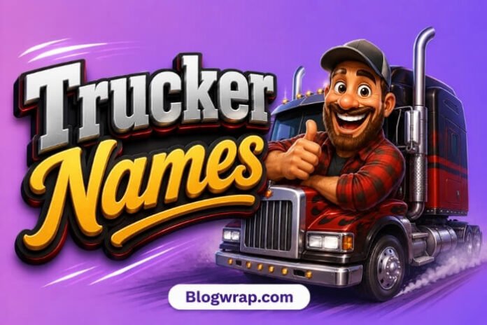 Trucker Names