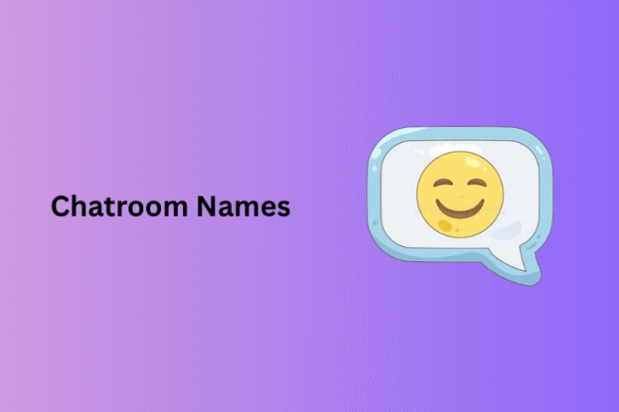Chatroom Names