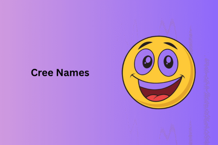Cree Names Cree Names