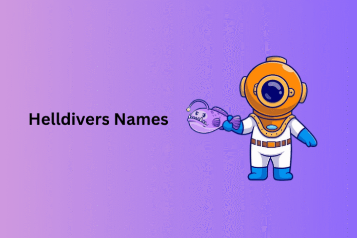Helldivers Names Helldivers Names