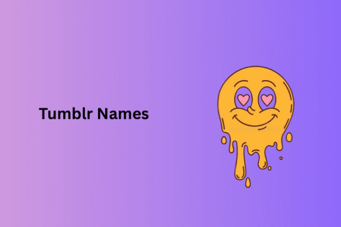 Tumblr Names Tumblr Names